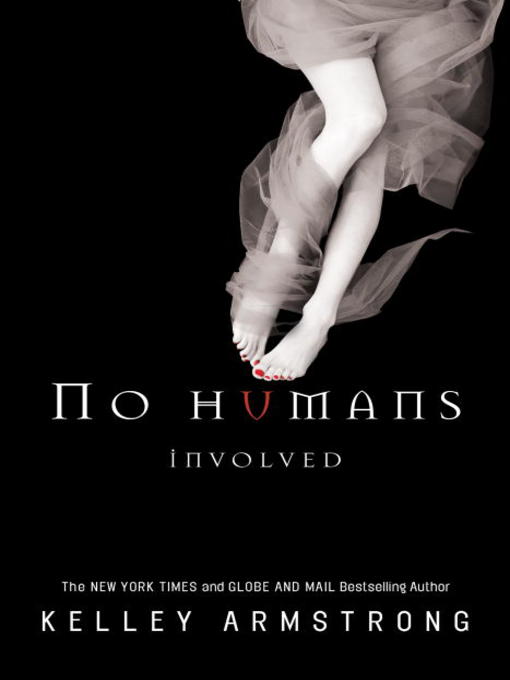 Title details for No Humans Involved by Kelley Armstrong - Available